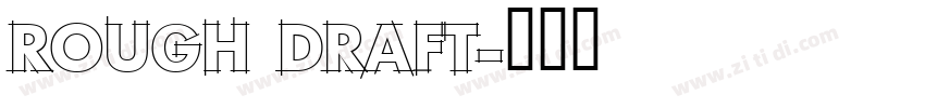 Rough Draft字体转换